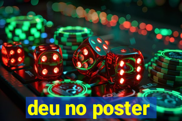 deu no poster